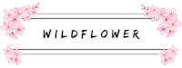a pink flower with the words wildflower on it