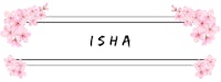 a white frame with pink flowers and the word isha